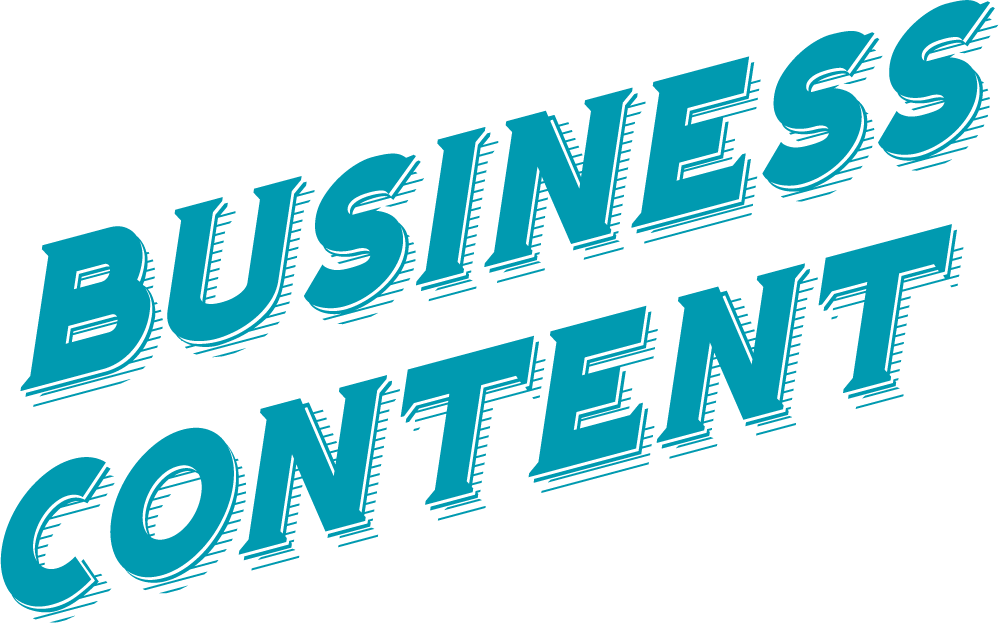 BUSINESS CONTENT